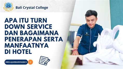 Apa Itu Turn Down Service Dan Bagaimana Penerapan Serta Manfaatnya Di ...