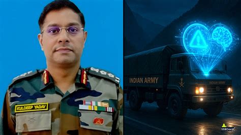 Meet Colonel Kuldeep Yadav: The Man Behind Indian Army's AI-Powered ...
