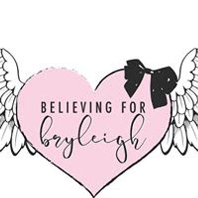 Discover Believing for Bryleigh Events | Tickets & Details | AllEvents