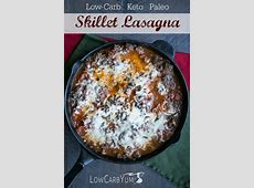 Skillet Lasagna   Ketogenic Cooking   Low Carb Yum