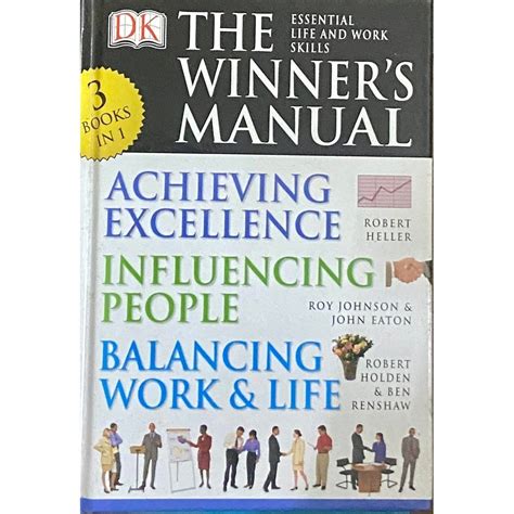The Winners Manual - Achieving Excellence, Influencing People, Balanci ...