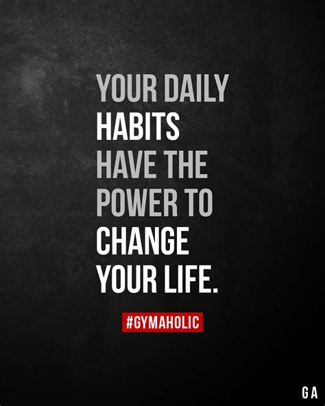Your daily habits have the power to change your life. | Fitness ...