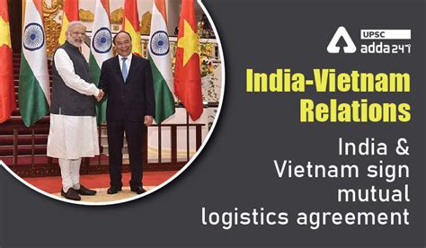 India-Vietnam Relations: India and Vietnam Sign Mutual Logistics Agreement