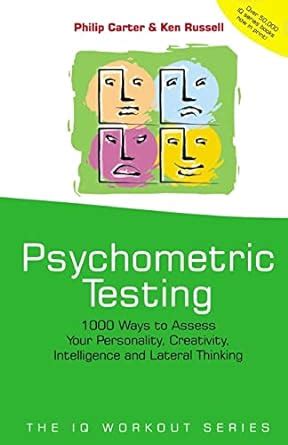 Psychometric Testing: 1000 Ways to Assess Your Personality, Creativity ...