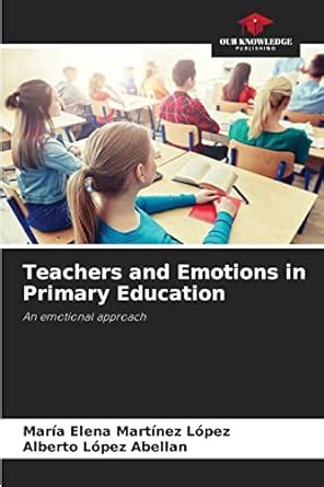 Buy Teachers and Emotions in Primary Education Book Online at Low ...