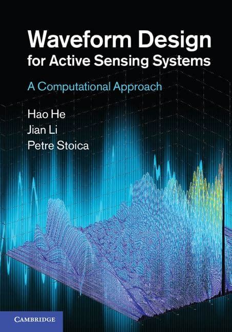 Buy Waveform Design for Active Sensing Systems Book Online at Low ...
