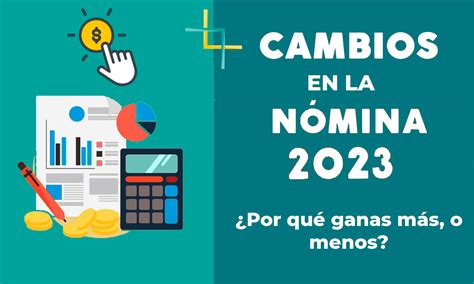 La Nómina en 2023: ¿por qué ganas más, o menos? - Impulso06