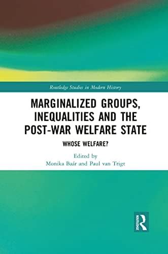 Buy Marginalized Groups, Inequalities and the Post-War Welfare State ...