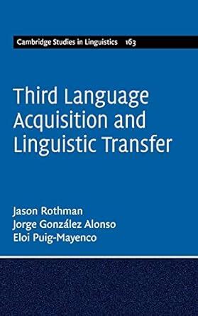 Buy Third Language Acquisition and Linguistic Transfer: 163 (Cambridge ...