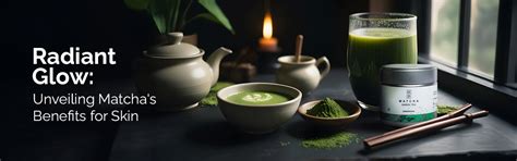 Matcha Benefits for Skin: Achieve Radiant Glow - Chymey Teas