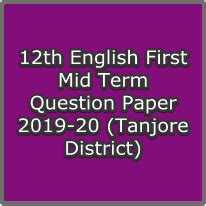 12th English First Mid Term Question Paper 2019-20 ( Tanjore District ...