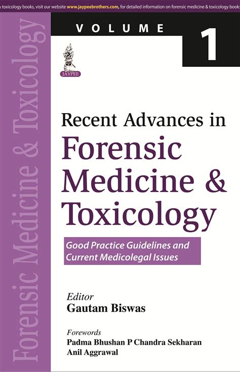 Recent Advances in Forensic Medicine & Toxicology Volume 1: Good Pract