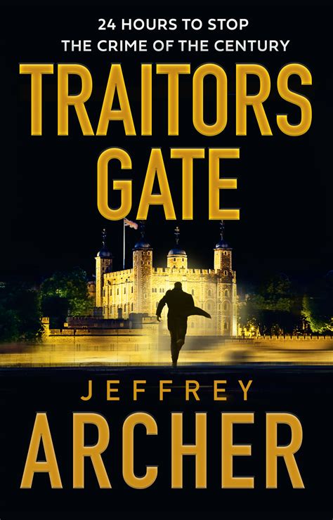 Traitors Gate - Best Crime Thriller Series - Jeffrey Archer