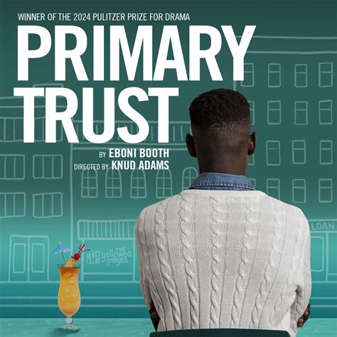 Primary Trust | Play in LA | Mark Taper Forum | Buy Tickets | CTG LA