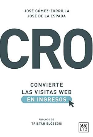 CRO: Convierte las visitas web en ingresos (Acción Empresarial ...