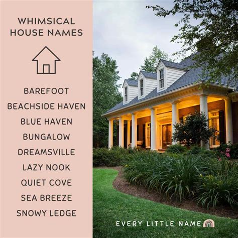245 Best House Names (Sweet, Creative, and Awesome) - Every Little Name