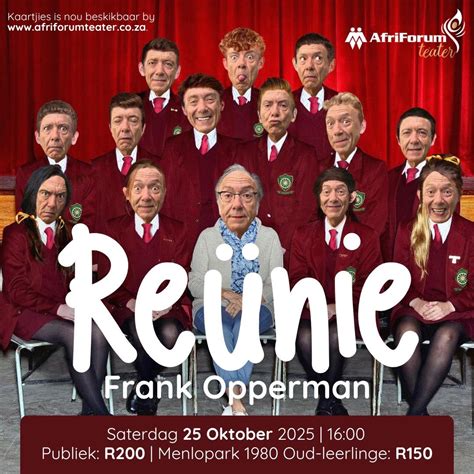 Frank Opperman - Reünie || AfriForum Teater, AfriForum Teater, Pretoria ...
