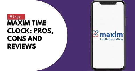 Maxim Time Clock: Pros, Cons And Reviews - MaximTimeClock