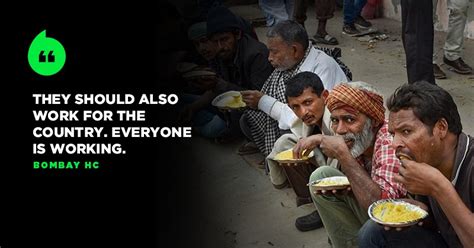 Homeless, Beggars Should Work; Everything Can't Be Provided By State ...
