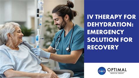 IV Therapy for Dehydration: Emergency Solution for Recovery - Optimal Medical Group in Fresno ...