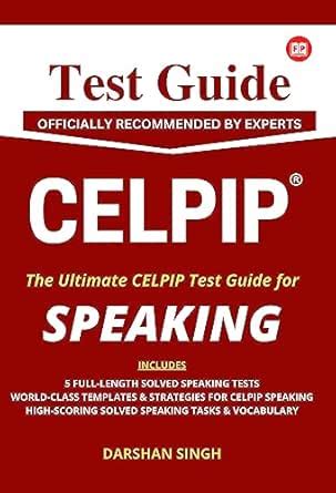 CELPIP TEST GUIDE for SPEAKING : OFFICIALLY RECOMMENDED BY EXPERTS ...