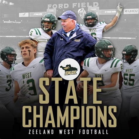Zeeland West Dux 2024 MHSAA Football D3 Champions Zeeland West Dux