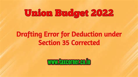Drafting Error for Deduction under Section 35 Corrected