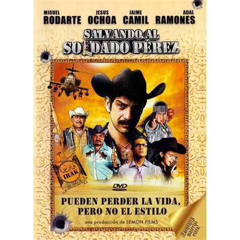 Salvando Al Soldado Perez Miguel Rodarte Pelicula Dvd ON SCREEN FILMS ...