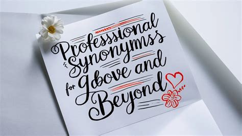 20 Professional Synonyms for Going "Above and Beyond" (With Examples)