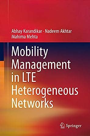 Mobility Management in LTE Heterogeneous Networks eBook : Karandikar ...