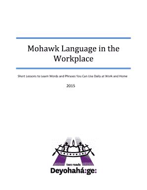 Mohawk Language In The Workplace - Bsnpolytechniccomb 2020-2025 - Fill ...