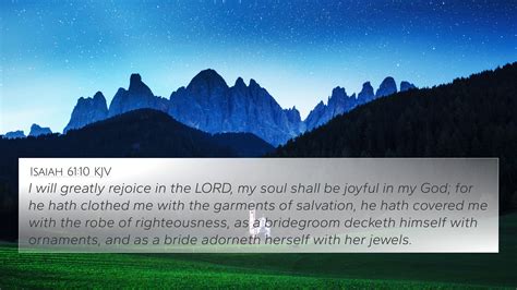Isaiah 61:10 KJV 4K Wallpaper - I will greatly rejoice in the LORD, my ...