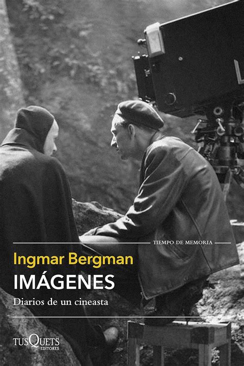 Imágenes: Diarios de un cineasta (Tiempo de Memoria) : Bergman, Ingmar ...