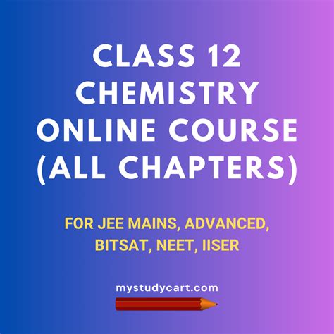 Chemistry Online Classes Class 12 – For JEE, NEET, BITSAT, IISER ...