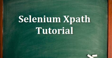 Image result for Selenium XPath Tutorial