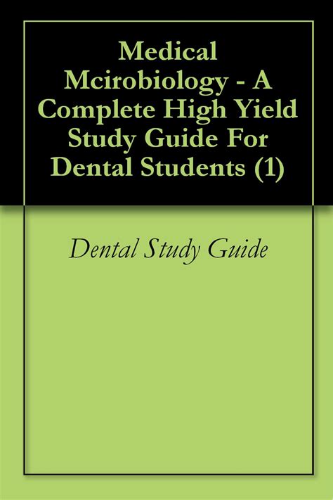 Medical Mcirobiology - A Complete High Yield Study Guide For Dental ...