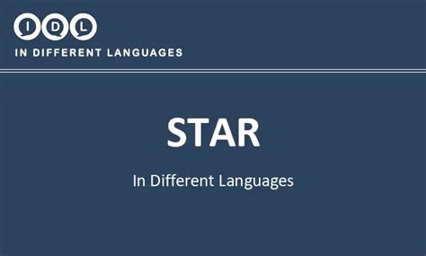 Star in Different Languages. Translate, Listen, and Learn