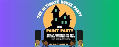 The Ultimate House and Paint Party at Tha Spot DTX, Tha Spot DTX ...