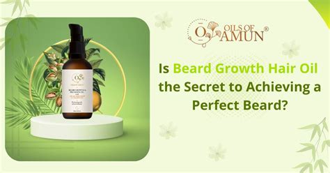 Is Beard Growth Hair Oil the Secret to Achieving a Perfect Beard?