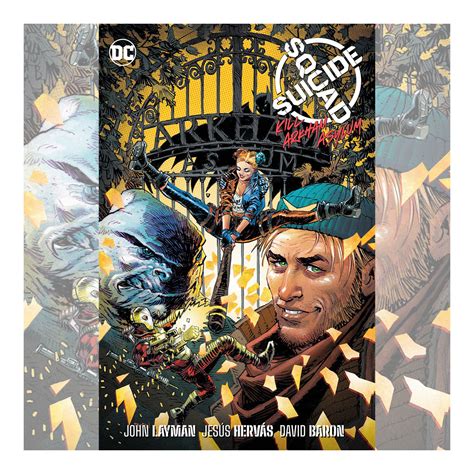 *SPECIAL ORDER* Suicide Squad: Kill Arkham Asylum by John Layman, Jesus ...