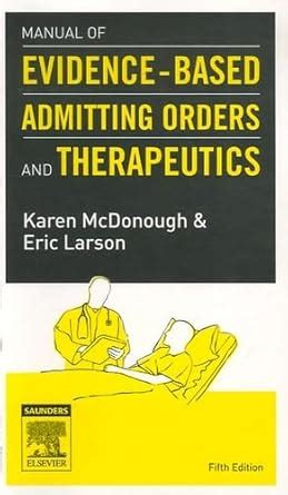 Buy Manual of Evidence-Based Admitting Orders and Therapeutics Book ...