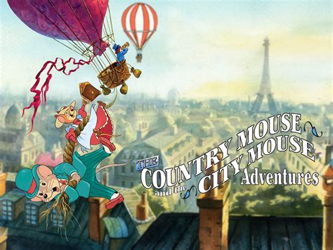 Prime Video: The Country Mouse and the City Mouse Adventures