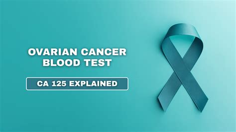 CA 125 Ovarian Cancer Blood Test London