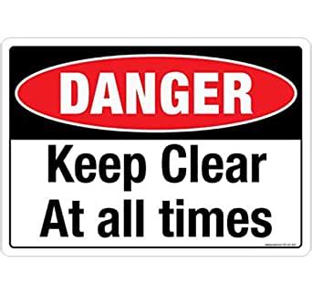 Safety Sign Store Danger: Keep Clear, Material: 3M Self Adhesive Vinyl ...