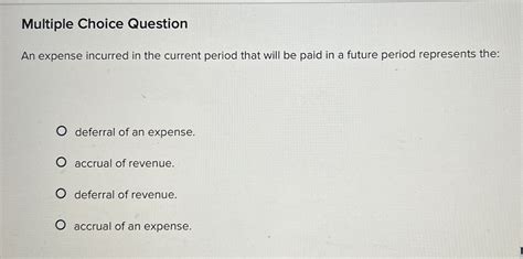 Solved Multiple Choice QuestionAn expense incurred in the | Chegg.com