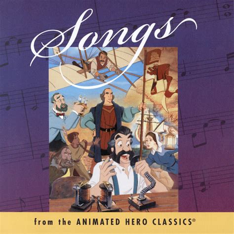 Songs From The Animated Hero Classics : Cd cantado : Free Download ...