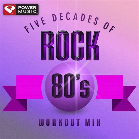 ‎Five Decades of Rock 80's Workout Mix (Workout Mix [128-130 BPM ...