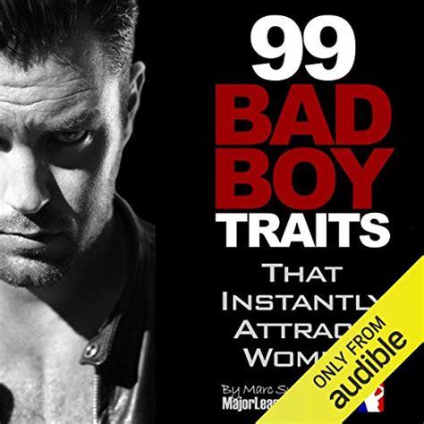 99 Bad Boy Traits That Instantly Attract Women by Marc Summers ...