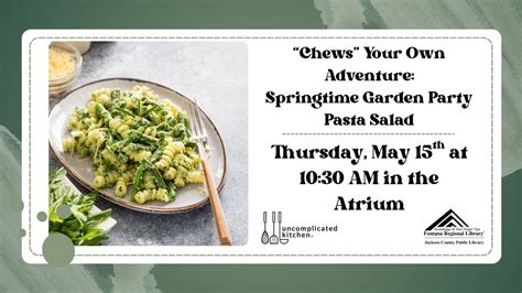 "Chews" Your Own Adventure: Springtime Garden Party Pasta Salad with ...
