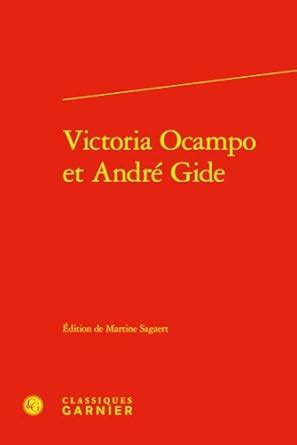 Buy Victoria Ocampo Et Andre Gide (Bibliotheque gidienne, 24) Book ...